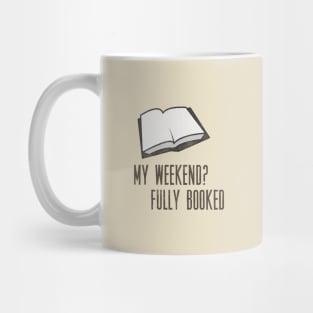 Book Pun - Weekend Fully Booked Mug